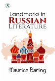Landmarks In Russian Literature (eBook, ePUB)