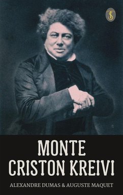 Monte-Criston kreivi (eBook, ePUB) - Dumas, Auguste & Maquet