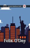 Felix O'Day (eBook, ePUB)