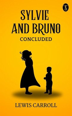 Cover Sylvie And Bruno Concluded (eBook, ePUB)