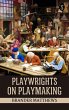 Playwrights on playmaking (eBook, ePUB) - Bild 1