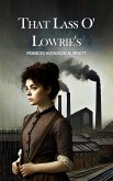 That Lass O' Lowrie's (eBook, ePUB)