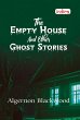 THE EMPTY HOUSE AND OTHER GHOST STORIES... - Bild 1