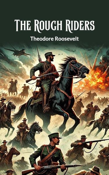 The Rough Riders (eBook, ePUB)