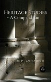 Heritage Studies - A Compendium (eBook, ePUB) Heritage Studies - A Compendium (eBook, ePUB)