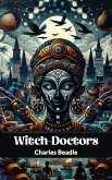 Witch-Doctors (eBook, ePUB) Witch-Doctors (eBook, ePUB)
