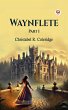 Waynflete Part 1 (eBook, ePUB) - Bild 1