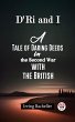 D'Ri and I A Tale of Daring Deeds in... - Bild 1