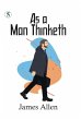 As a Man Thinketh (eBook, ePUB) - Bild 1