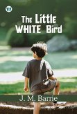 The Little White Bird (eBook, ePUB)