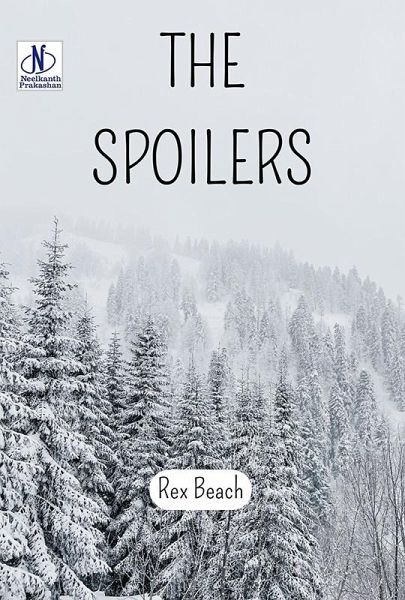 The Spoilers (eBook, ePUB)