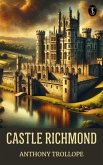 Castle Richmond (eBook, ePUB) Castle Richmond (eBook, ePUB)