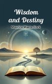 Wisdom and Destiny (eBook, ePUB)