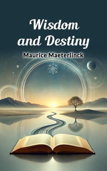 Wisdom and Destiny (eBook, ePUB)
