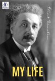 My Life Albert Einstein (eBook, ePUB) My Life Albert Einstein (eBook, ePUB)