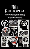 The Photoplay A Psychological Study (eBook, ePUB)