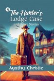 The Hunter's Lodge Case (eBook, ePUB)