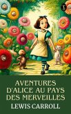 Aventures d'Alice au pays des merveilles (eBook, ePUB)