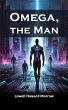 Omega, The Man (eBook, ePUB) - Bild 1