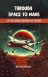 Through Space to Mars Or the Longest... - Bild 1