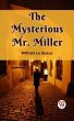 The Mysterious Mr. Miller (eBook, ePUB) - Bild 1