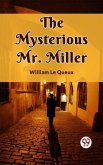 The Mysterious Mr. Miller (eBook, ePUB)