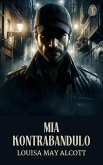 Mia Kontrabandulo (eBook, ePUB) Mia Kontrabandulo (eBook, ePUB)