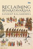 Reclaiming Bharatavarsha (eBook, ePUB)