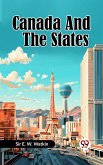 CANADA AND THE STATES (eBook, ePUB) CANADA AND THE STATES (eBook, ePUB)