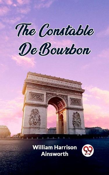 The Constable De Bourbon (eBook, ePUB)