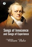 SONGS OF INNOCENCE AND OF EXPERIENCE (eBook, ePUB) SONGS OF INNOCENCE AND OF EXPERIENCE (eBook, ePUB)