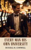Every Man His Own University (eBook, ePUB)
