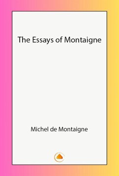 Cover The Essays of Montaigne (eBook, ePUB)