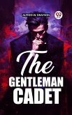 The Gentleman Cadet (eBook, ePUB) The Gentleman Cadet (eBook, ePUB)