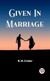 Given In Marriage (eBook, ePUB)