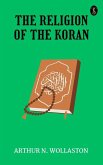 The Religion of the Koran (eBook, ePUB) The Religion of the Koran (eBook, ePUB)