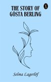 The Story of Gösta Berling (eBook, ePUB)