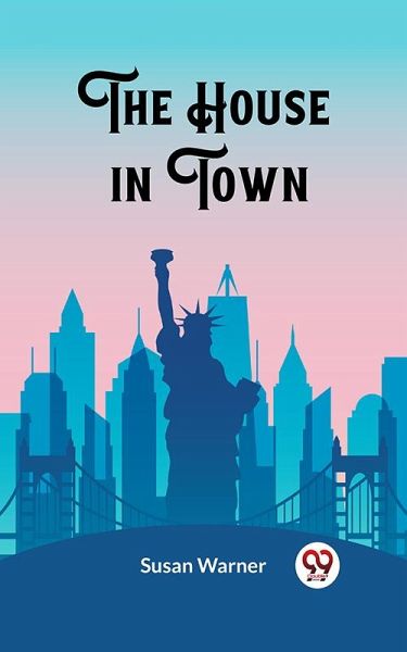 The House in Town (eBook, ePUB) The House in Town (eBook, ePUB)