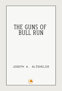 Cover The Guns of Bull Run (eBook, ePUB)