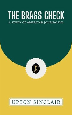 Cover The Brass Check: A Study of American Journalism (eBook, ePUB)