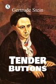 TENDER BUTTONS (eBook, ePUB) TENDER BUTTONS (eBook, ePUB)