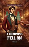 A Charming Fellow Vol. III (eBook, ePUB) A Charming Fellow Vol. III (eBook, ePUB)