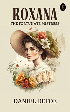 Cover Roxana: The Fortunate Mistress (eBook, ePUB)