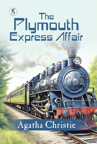 THE PLYMOUTH EXPRESS AFFAIR (eBook, ePUB) THE PLYMOUTH EXPRESS AFFAIR (eBook, ePUB)