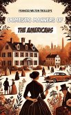 Domestic Manners of the Americans (eBook, ePUB) Domestic Manners of the Americans (eBook, ePUB)
