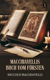 Macchiavellis Buch vom Fürsten (eBook, ePUB) Macchiavellis Buch vom Fürsten (eBook, ePUB)