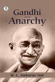 Gandhi And Anarchy (eBook, ePUB)