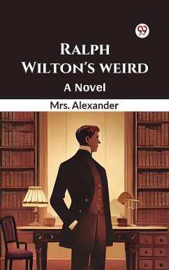 Cover Ralph Wilton's weird A Novel (eBook, ePUB)