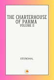 The Charterhouse of Parma Volume II (eBook, ePUB) The Charterhouse of Parma Volume II (eBook, ePUB)