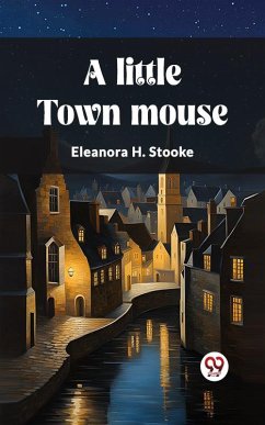 Cover A little town mouse (eBook, ePUB)